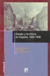 Imagen del vendedor de ESTADO Y TERRITORIO EN ESPAA, 1820-1930 a la venta por KALAMO LIBROS, S.L.