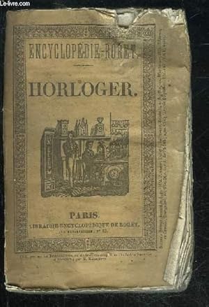 Imagen del vendedor de HORLOGER - ENCYCLOPEDIE RORET a la venta por Le-Livre