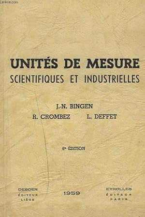 Imagen del vendedor de UNITES DE MESURE SCIENTIFIQUES ET INDUSTRIELLES. 6e EDITION. a la venta por Le-Livre