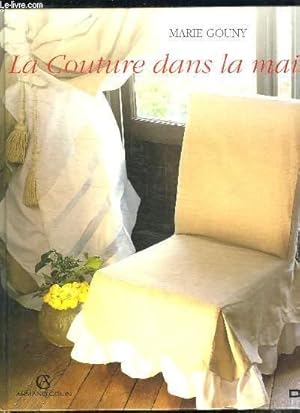 Immagine del venditore per LA COUTURE DANS LA MAISON. venduto da Le-Livre