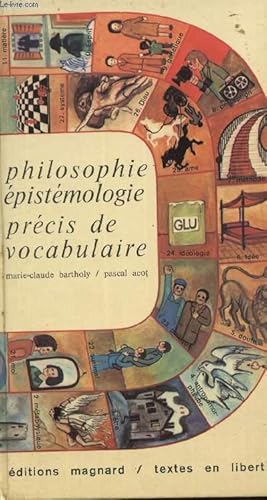 Bild des Verkufers fr PHILOSOPHIE - EPISTEMOLOGIE - PRECIS DE VOCABULAIRE/ COLLECTION PHILOSOPHIE CRITIQUE - VOLUME 3. zum Verkauf von Le-Livre