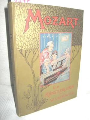 Imagen del vendedor de Mozart (Leben und Schaffen eines groen Knstlers) a la venta por Antiquariat Zinnober