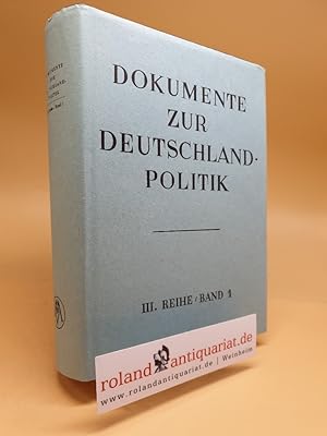 Image du vendeur pour Dokumente zur Deutschlandpolitik. III. Reihe / Band 1: 5. Mai bis 31. Dezember 1955. Herausgegeben vom Bundesministerium fr Gesamtdeutsche Fragen. mis en vente par Roland Antiquariat UG haftungsbeschrnkt