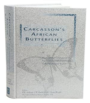 Seller image for Carcasson's African butterflies: an annotated catalogue of the Papilionoidea and Hesperioidea of the Afrotropical region. for sale by Andrew Isles Natural History Books