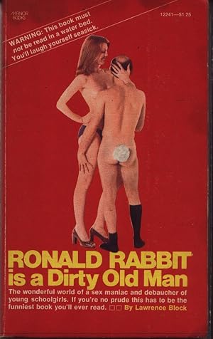 Ronald Rabbit Is A Dirty Old Man