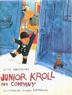 Seller image for Junior Kroll and Company for sale by Nanny's Web