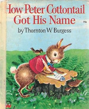 Seller image for How Peter Cottontail Got His Name for sale by Nanny's Web
