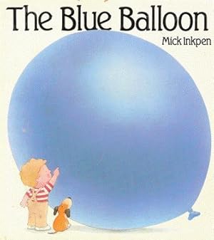 Seller image for The Blue Balloon for sale by Nanny's Web