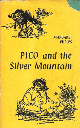 Imagen del vendedor de Pico and the Silver Mountain a la venta por Nanny's Web