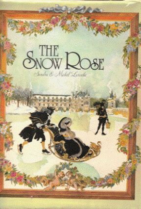 Bild des Verkufers fr The Snow Rose zum Verkauf von Nanny's Web
