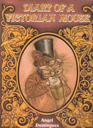 Seller image for Diary of a Victorian Mouse for sale by Nanny's Web