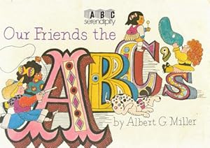 Imagen del vendedor de Our Friends the ABC's a la venta por Nanny's Web