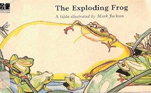 Seller image for The Exploding Frog. A Fable. for sale by Nanny's Web