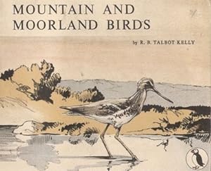 Seller image for Mountain and Moorland Birds for sale by Nanny's Web