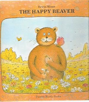 Seller image for The Happy Beaver for sale by Nanny's Web