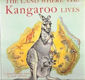 Image du vendeur pour The land Where the kangaroo Lives mis en vente par Nanny's Web