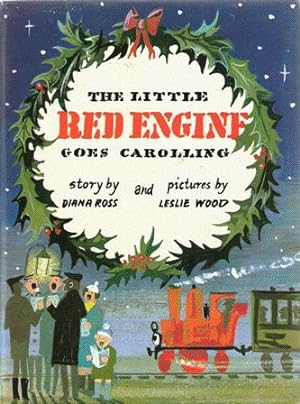 Seller image for The Little Red Engine Goes Carolling for sale by Nanny's Web