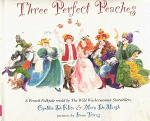 Seller image for Three Perfect Peaches for sale by Nanny's Web