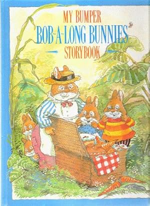 Seller image for My Bumper Bob-a-Long Bunnies Storybook for sale by Nanny's Web