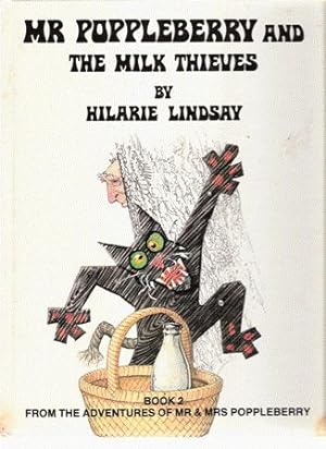 Seller image for Mr Poppleberry & the Milk Thieves for sale by Nanny's Web