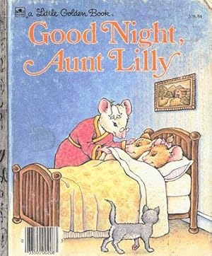 Immagine del venditore per Good Night, Aunt Lilly venduto da Nanny's Web