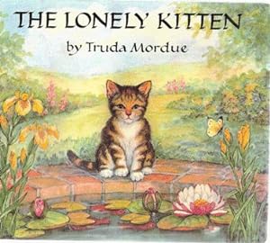 Immagine del venditore per The Lonely Kitten venduto da Nanny's Web