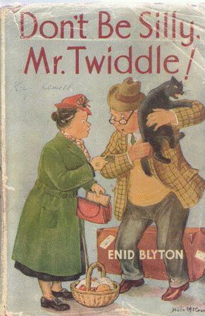 Seller image for Don't be Silly, Mr Twiddle! for sale by Nanny's Web