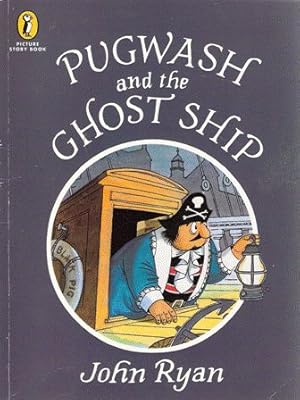 Seller image for Pugwash and the Ghost Ship for sale by Nanny's Web