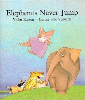 Image du vendeur pour Elephants Never Jump mis en vente par Nanny's Web