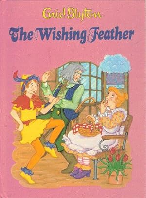 Seller image for The Wishing Feather for sale by Nanny's Web