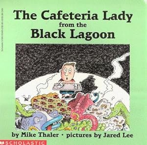 Seller image for The Cafeteria Lady from the Black Lagoon for sale by Nanny's Web