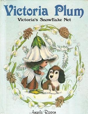 Imagen del vendedor de Victoria Plum ; Victoria's Snowflake Net a la venta por Nanny's Web