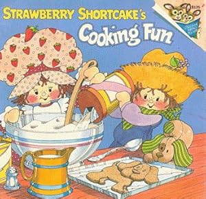 Seller image for Strawberry Shortcake's Cooking Fun for sale by Nanny's Web