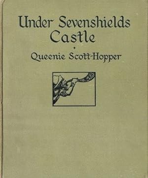 Seller image for Under Sevenshields Castle for sale by Nanny's Web