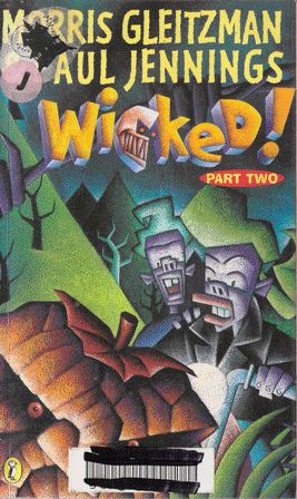 Seller image for Wicked! (Part Two) for sale by Nanny's Web