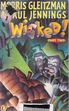 Seller image for Wicked! (Part Two) for sale by Nanny's Web