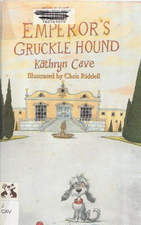 Seller image for The Emperor's Gruckle Hound for sale by Nanny's Web