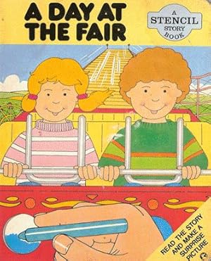 A Day At The Fair, A Stencil Story Book