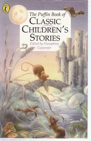 Bild des Verkufers fr The Puffin Book of Classic Children's Stories zum Verkauf von Nanny's Web