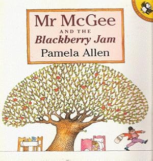 Seller image for Mr McGee and the Blackberry Jam for sale by Nanny's Web