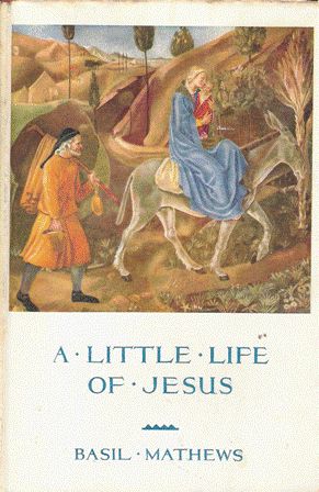 Imagen del vendedor de A Little Life Of Jesus a la venta por Nanny's Web