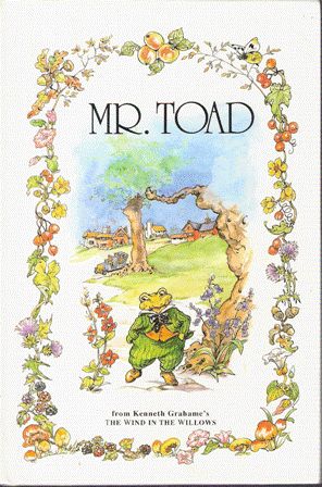 Seller image for MR. TOAD From Kenneth Grahame's THE WIND IN THE WILLOWS for sale by Nanny's Web