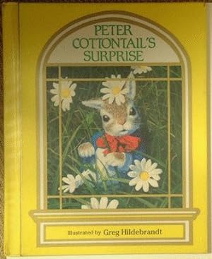 Seller image for Peter Cottontail's Surprise for sale by Nanny's Web