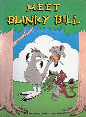 Seller image for Meet Blinky Bill (Young Australia series) for sale by Nanny's Web