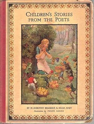 Immagine del venditore per Children's Stories from the Poets. Tales of Romance & Adventure Told in Prose. venduto da Nanny's Web