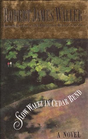 Seller image for SLOW WALTZ IN CEDAR BEND for sale by Nanny's Web