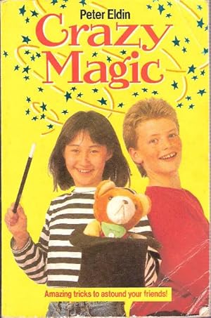 Seller image for Crazy Magic for sale by Nanny's Web