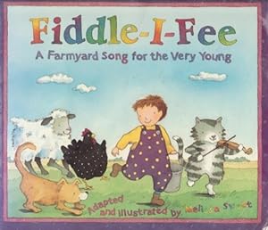 Fiddle-I-Fee, A Farmyard Song for the Very Young