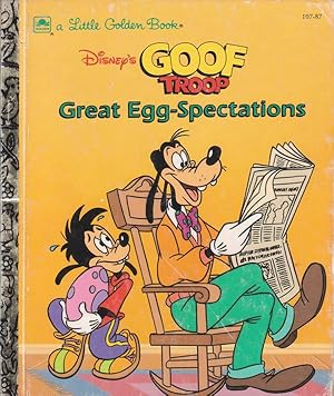 Disney's GOOF TROOP Great Egg-Spectations