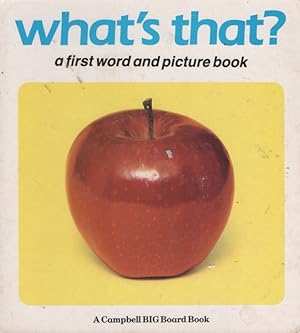 Image du vendeur pour what's that? a first word and picture book mis en vente par Nanny's Web